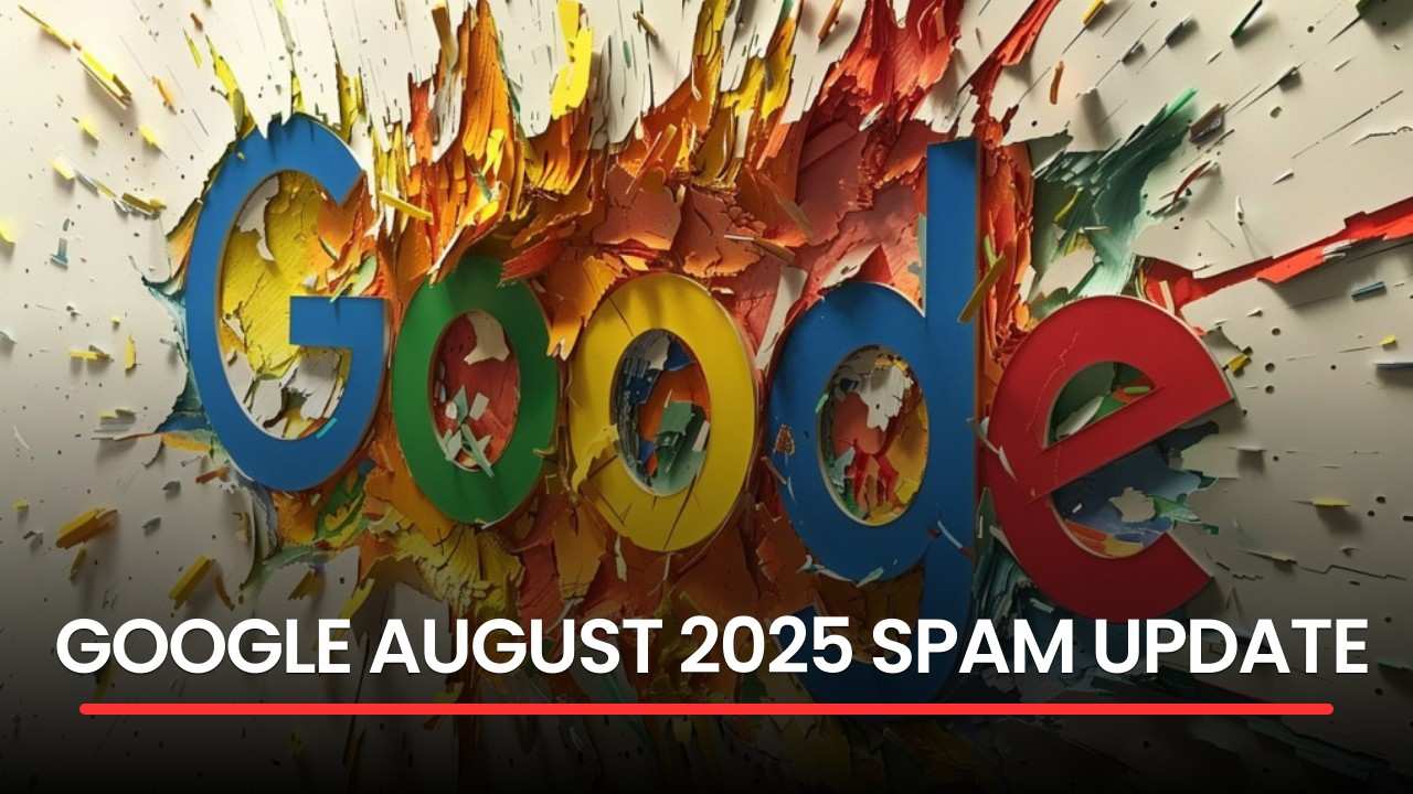 Google August 2025 Spam update